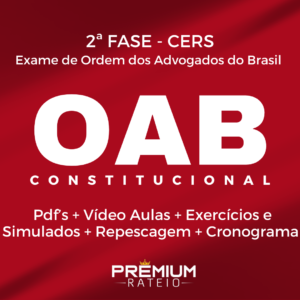Exame da OAB XXXIX [39] – 2 Fase – (Direito Constitucional) – CERS