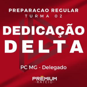 Delegado de Polícia Civil de Minas Gerais – (PC MG) – Dedicação Delta 2024