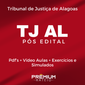 TJ AL (Técnico - Área Judiciária) – Estratégia 2024